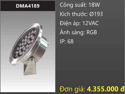  ĐÈN LED RỌI NƯỚC ÁNH SÁNG ĐỔI MÀU RGB 18W DUHAL DMA4189 