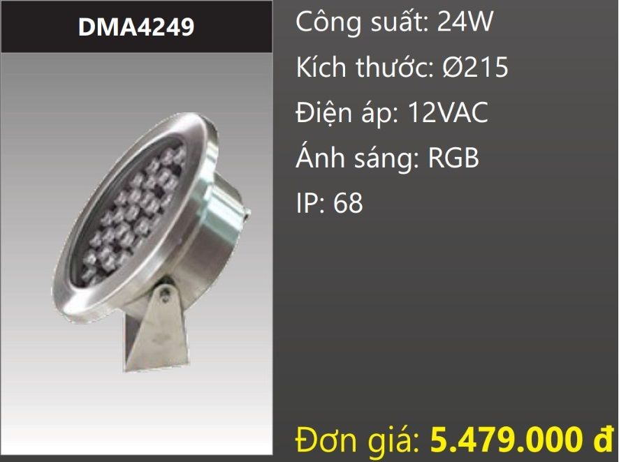 ĐÈN LED RỌI NƯỚC ÁNH SÁNG ĐỔI MÀU RGB 24W DUHAL DMA4249