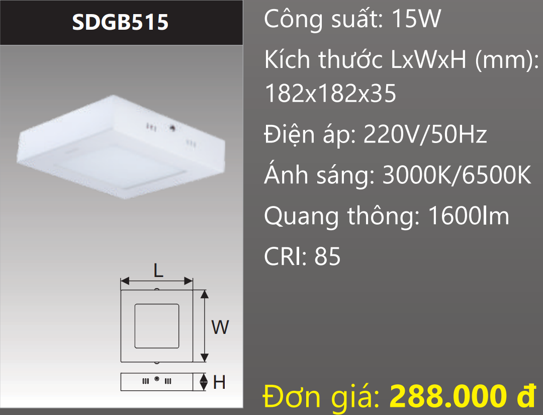ĐÈN LED ỐP TRẦN DUHAL 15W SDGB515