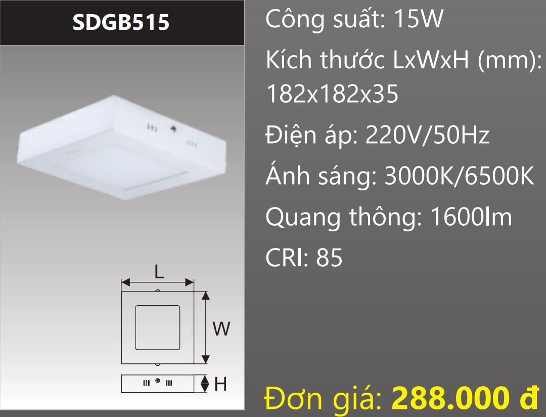 ĐÈN LED VUÔNG GẮN NỔI 15W DUHAL SDGB515