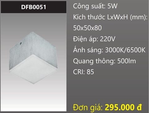  ĐÈN LON LED GẮN NỔI VUÔNG TÁN QUANG 5W DUHAL DFB0051 