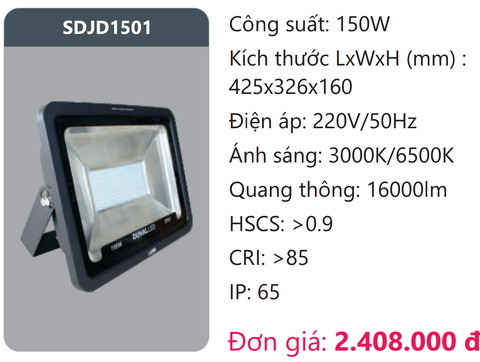  ĐÈN PHA LED DUHAL 150W / SDJD1501 