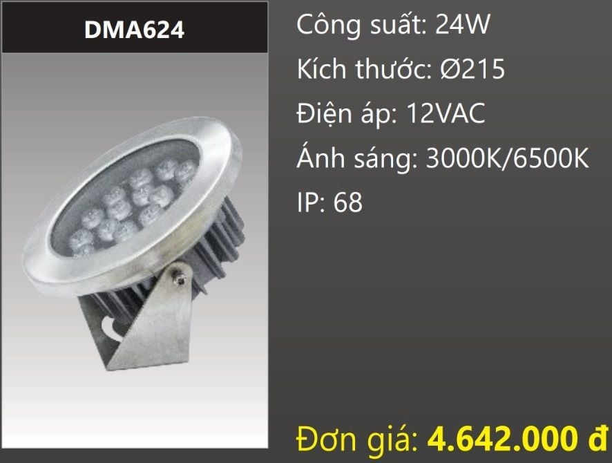 ĐÈN RỌI NƯỚC LED 24W DUHAL DMA624 (DÒNG ĐIỆN - AC 12V, CHUẨN BẢO VỆ - IP68)