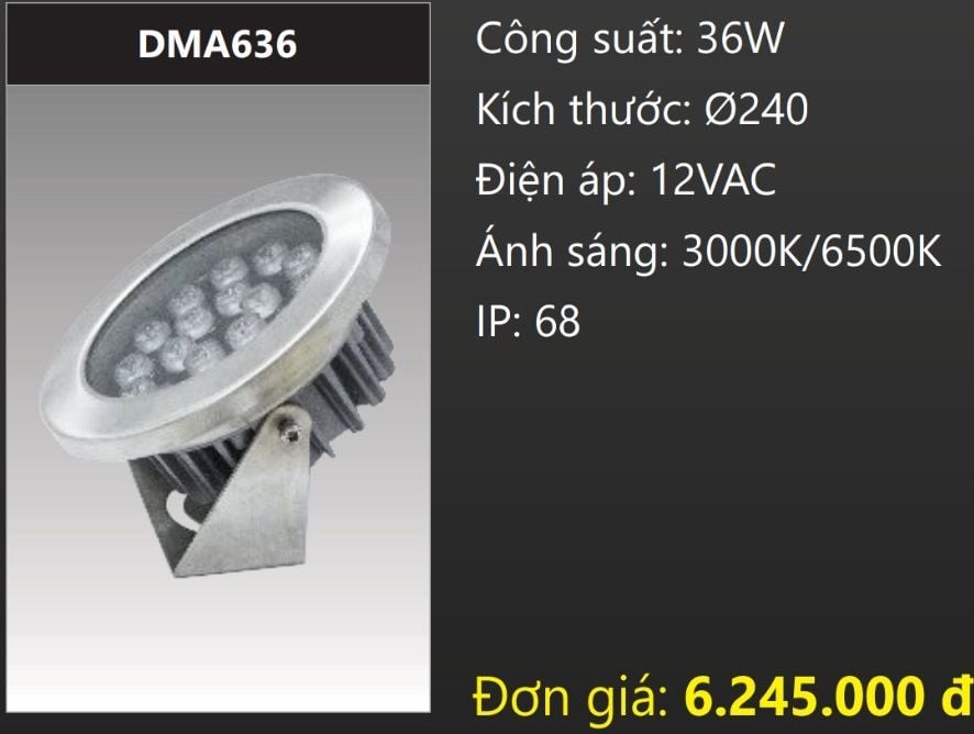 ĐÈN RỌI NƯỚC LED 36W DUHAL DMA636 (DÒNG ĐIỆN - AC 12V, CHUẨN BẢO VỆ - IP68)