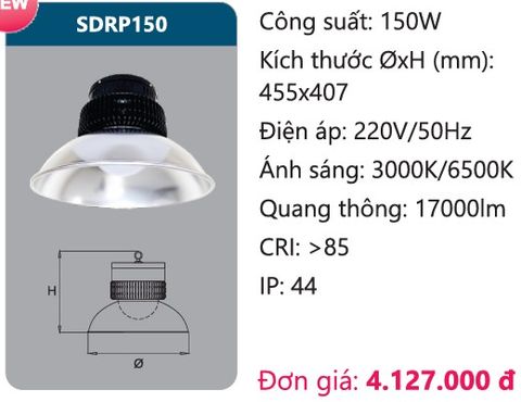  ĐÈN LED NHÀ XƯỞNG CÔNG NGHIỆP DUHAL 150W SDRP150 