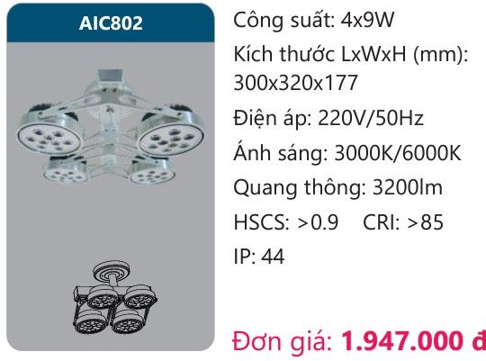 ĐÈN LED CHIẾU ĐIỂM GẮN TRẦN DUHAL 4x9W AIC802