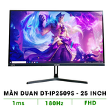  MÀN HÌNH DUAN IP25F180 25 INCH IPS - 180HZ - 1MS 