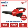 MÁY THỔI BỤI, THỔI LÁ M18 FBL