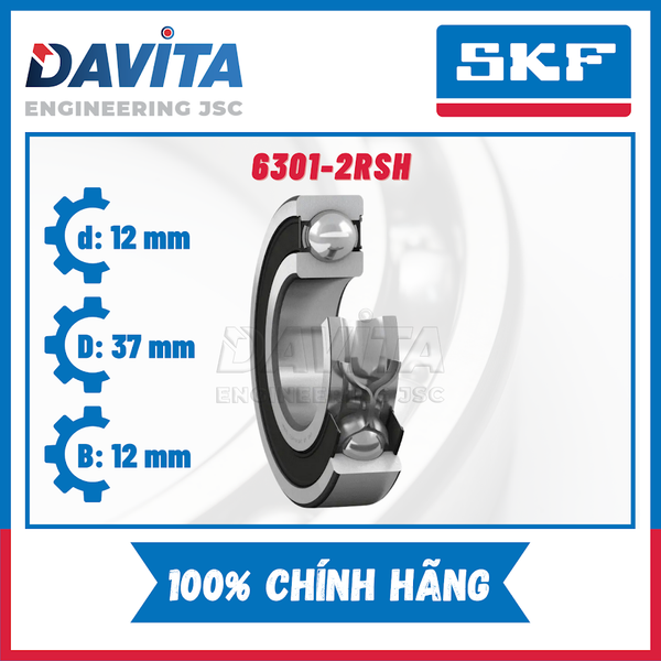Vòng bi SKF chính hãng 6301, 6301/C3, 6301-2Z, 6301-2Z/C3, 6301-2RSH, 6301-2RSH/C3