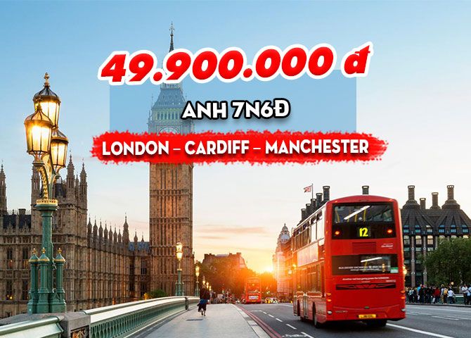 TOUR ANH: LONDON – CARDIFF – MANCHESTER (7N6Đ)