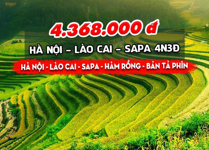 TOUR MIỀN BẮC: HÀ NỘI – LÀO CAI – SAPA (4N3Đ)