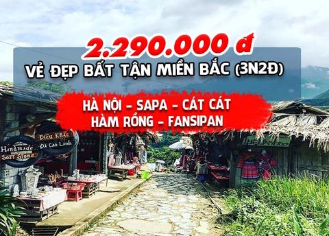  TOUR MIỀN BẮC: VẺ ĐẸP BẤT TẬN HÀ NỘI - SAPA - CÁT CÁT - HÀM RỒNG - FANSIPAN (3N2Đ) 