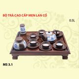 Bộ Trà Cao Cấp Men Lan Cổ