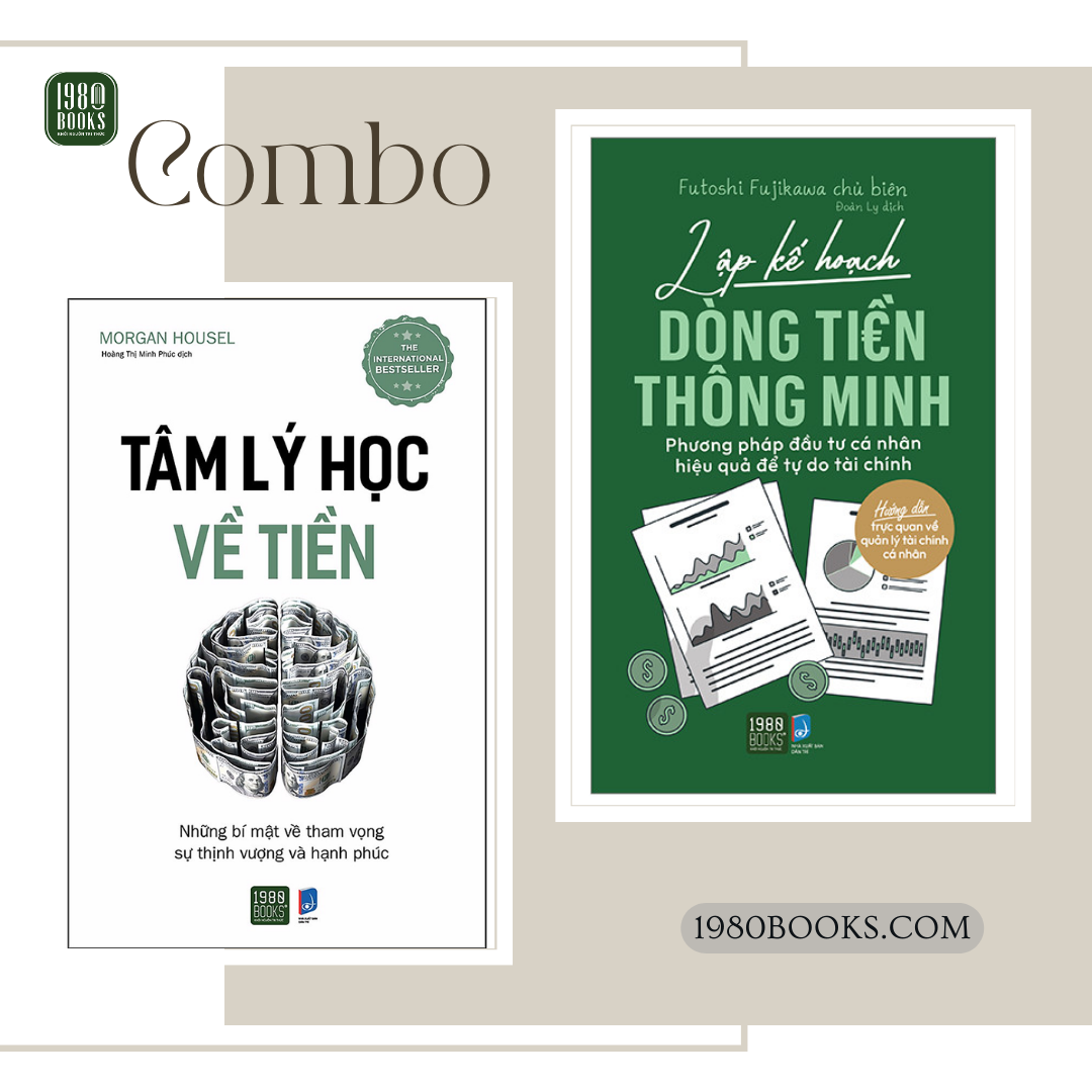  COMBO SÁCH TÂM LÝ HỌC VỀ TIỀN + LẬP KẾ HOẠCH DÒNG TIỀN THÔNG MINH 