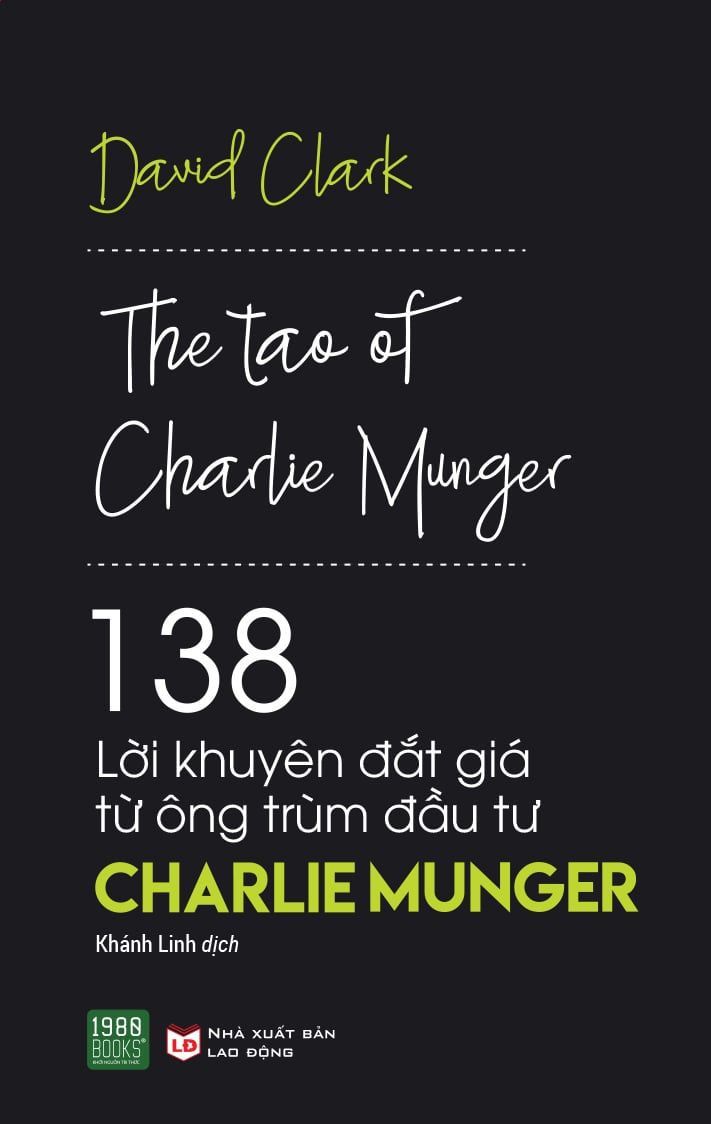 138 lời khuyên đắt giá từ ông trùm đầu tư Charlie Munger