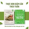  Combo 2 cuốn sách Thực đơn giảm cân theo tuần + Giảm cân an toàn cùng thực đơn Keto 