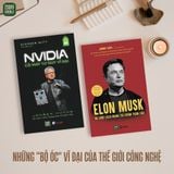  Combo 2 cuốn NVIDIA - Cỗ máy tư duy vĩ đại + Elon Musk và Cuộc Cách Mạng Tài Chính Toàn Cầu 