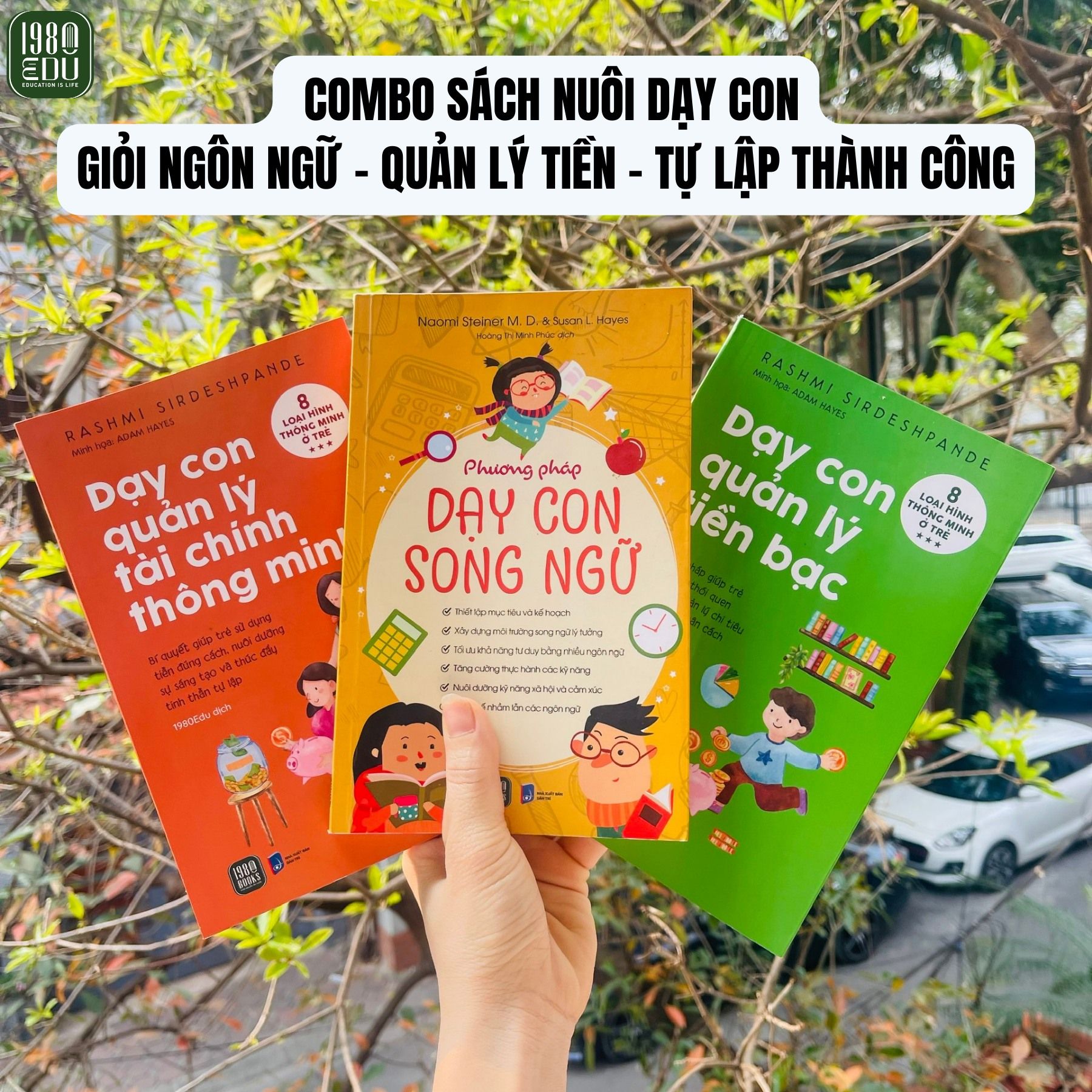  Combo 3 cuốn sách Dạy con quản lý tài chính thông minh + Phương pháp dạy con song ngữ + Dạy con quản lý tiền bạc 