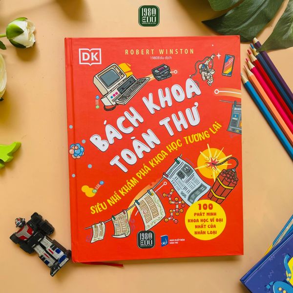 Sách Bách Khoa Toàn Thư - Siêu Nhí Khám Phá Khoa Học Tương Lai - Bìa Cứng