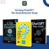  Combo 3 cuốn sách Kỹ thuật đặt câu lệnh ChatGPT + Tư duy phản biện trong công việc + ChatGPT thực chiến 