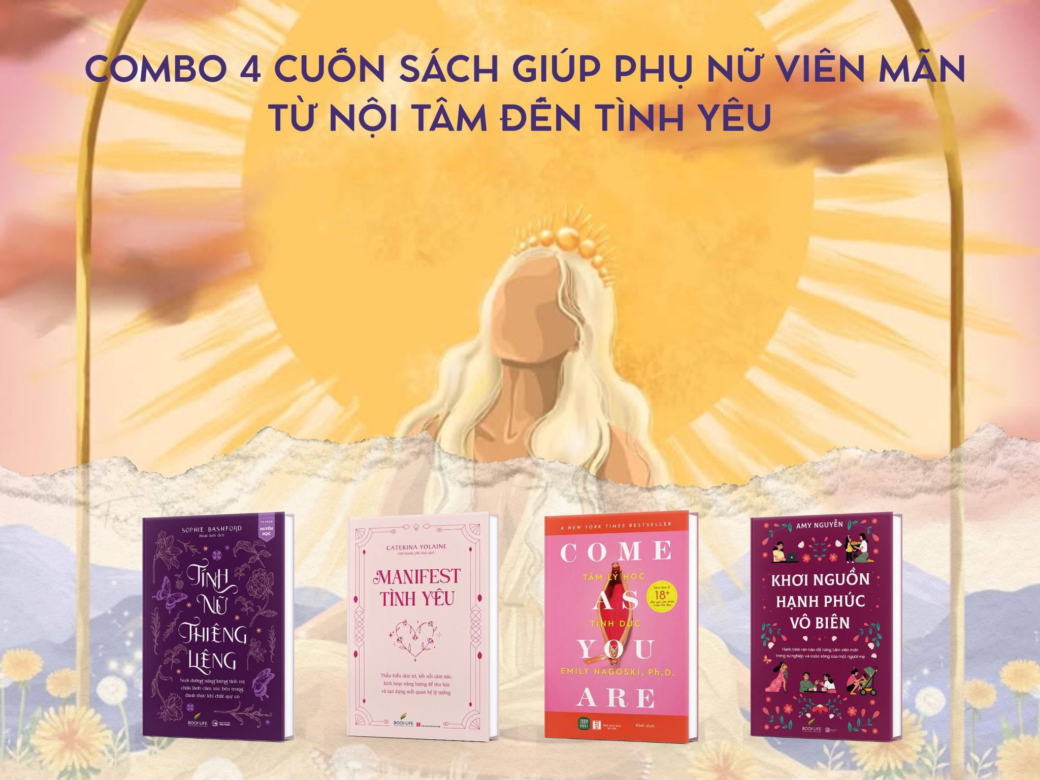 Combo 4 cuốn sách Tính nữ liêng thiêng + Manifest tình yêu + Tâm lý học tình dục + Khơi nguồn hạnh phúc vô biên 