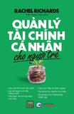  Quản Lý Tài Chính Cá Nhân Cho Người Trẻ 