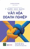  7 bước xây dựng văn hóa doanh nghiệp 