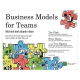  Combo 2 cuốn sách Bộ Công Cụ Nâng Cao Hiệu Suất Làm Việc Nhóm và Mô hình kinh doanh nhóm 