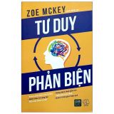  Bộ 3 cuốn sách về Tư duy phản biện 