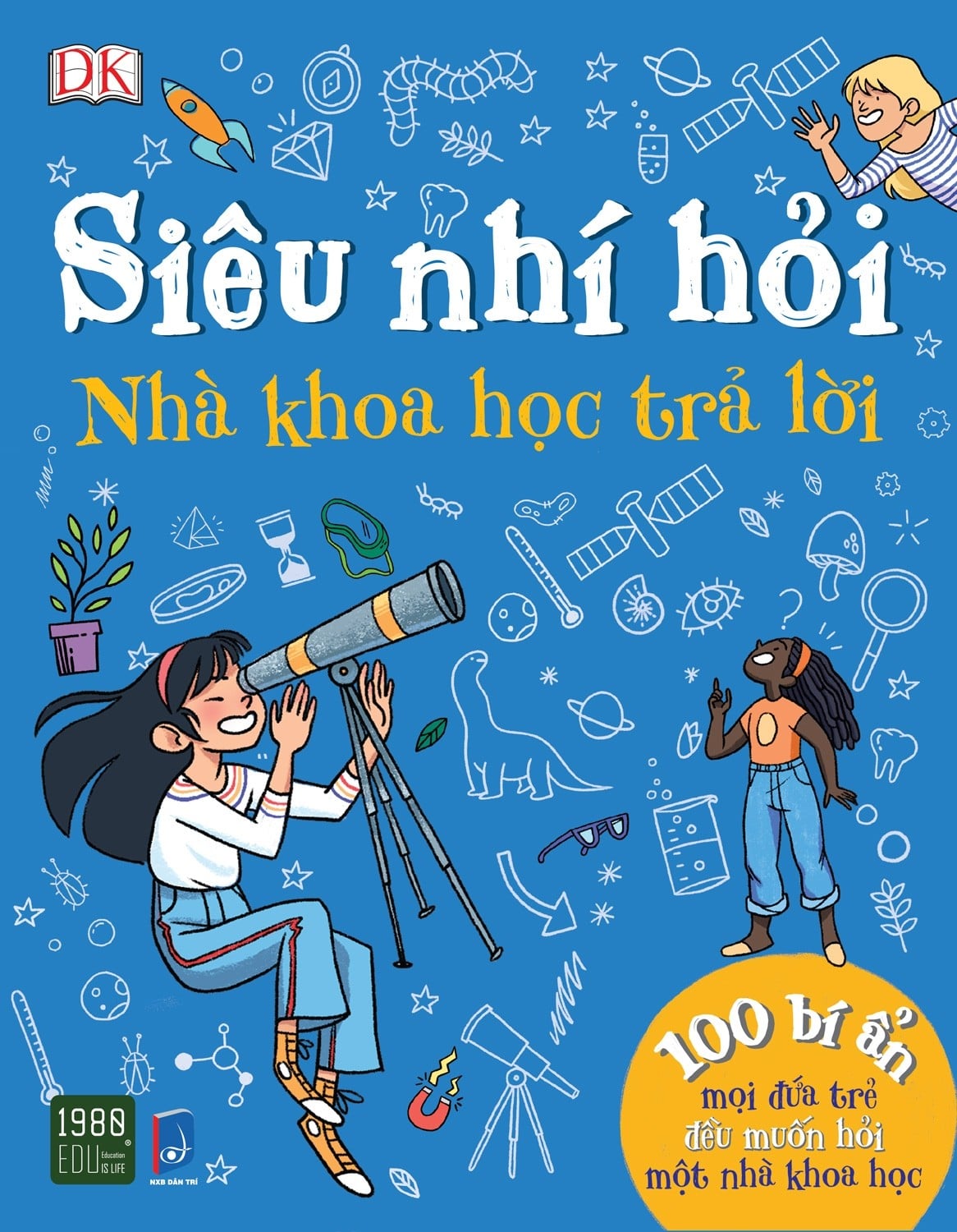 Siêu Nhí Hỏi Nhà Khoa Học Trả Lời