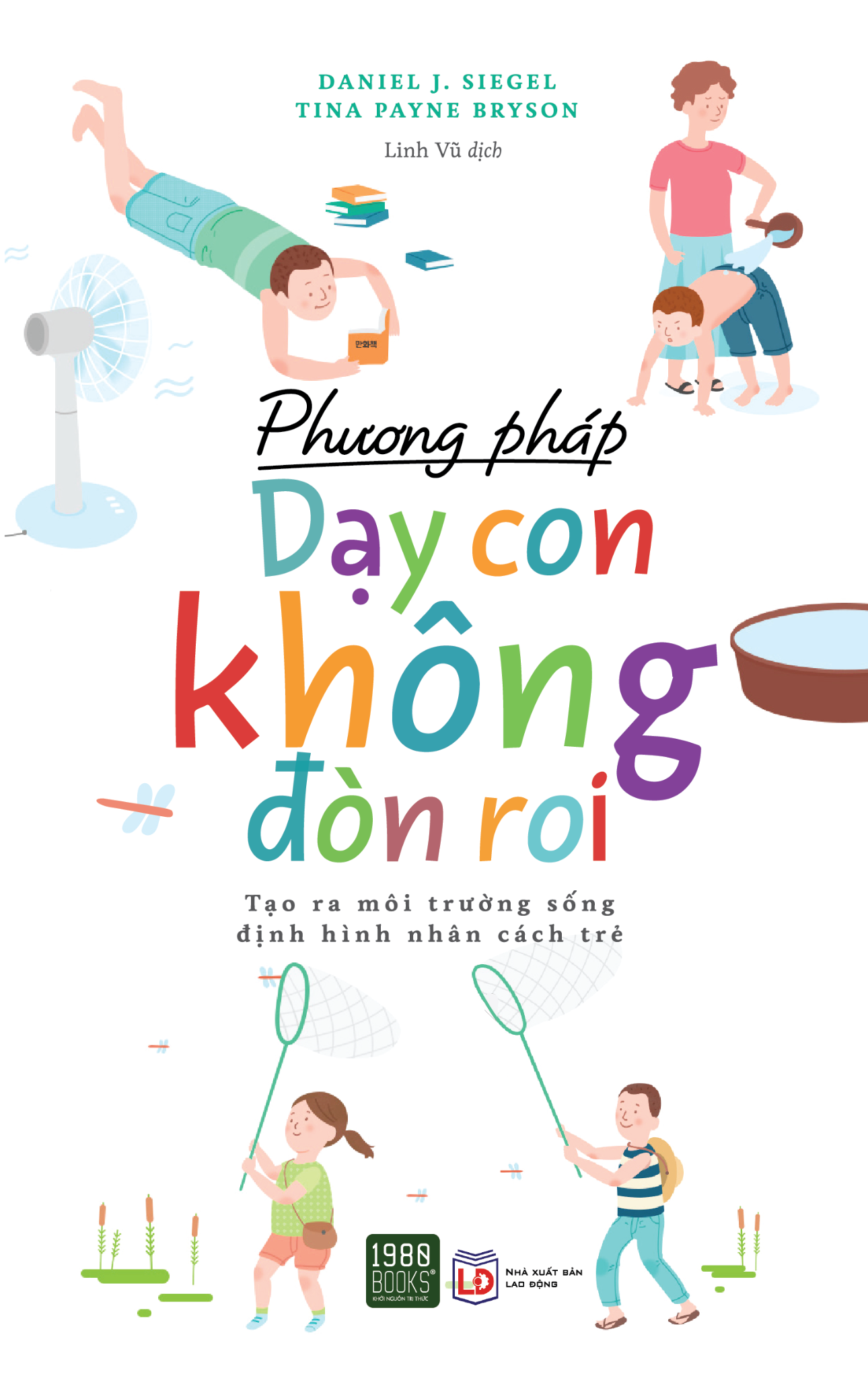  Phương Pháp Dạy Con Không Đòn Roi 