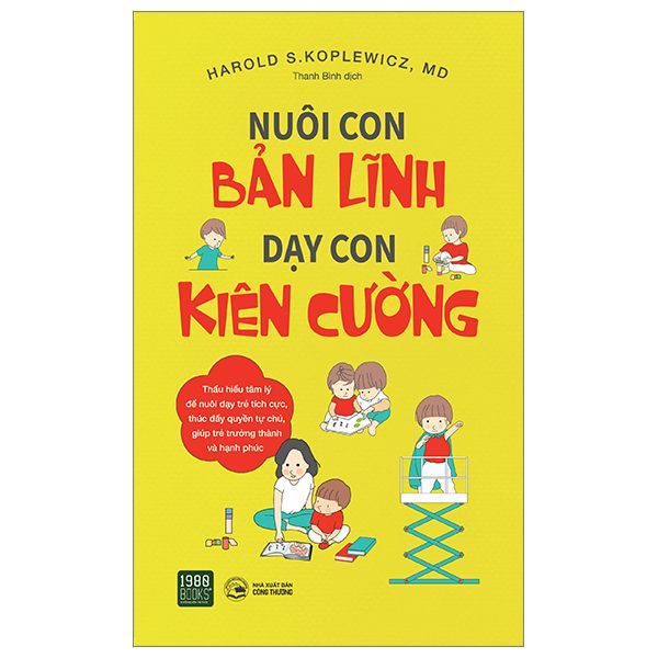  Nuôi con bản lĩnh dạy con kiên cường 