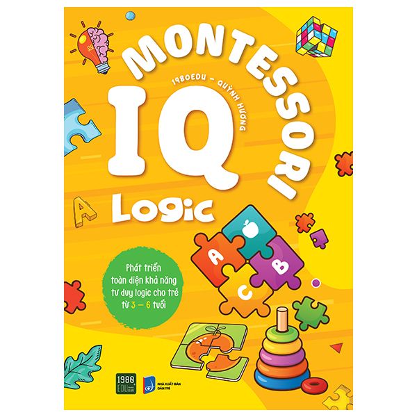  IQ Montessori Logic - Phát Triển Toàn Diện Khả Năng Tư Duy Logic Cho Trẻ Từ 3-6 Tuổi 