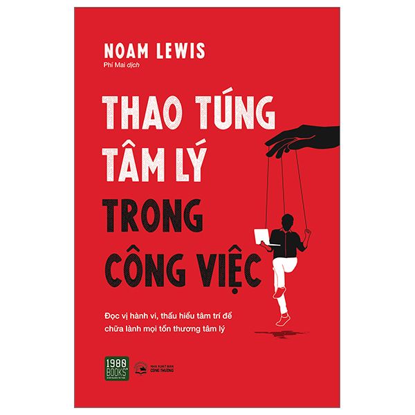  Thao Túng Tâm Lý Trong Công Việc 