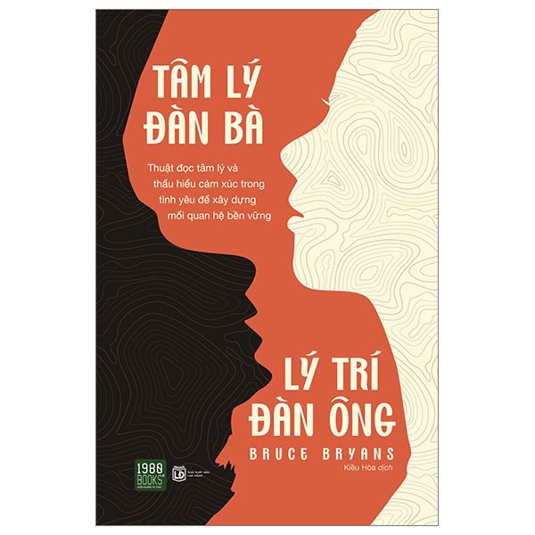  Tâm lý đàn bà - Lý trí đàn ông 
