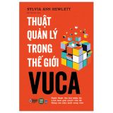  Thuật Quản Lý Trong Thế Giới VUCA 