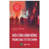  Sách Hiệu Ứng Đám Đông Trong Đầu Tư Tài Chính 