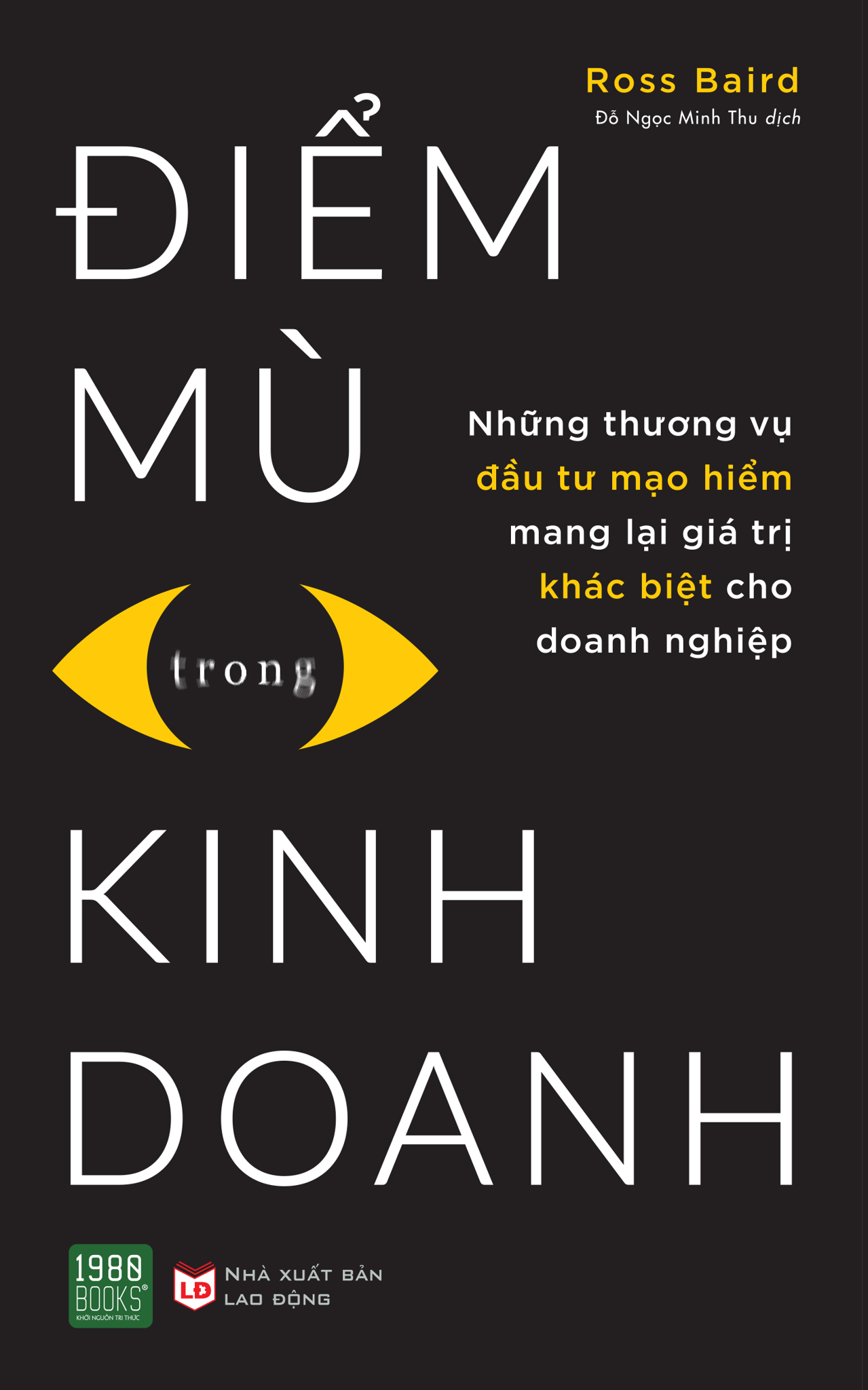  ĐIỂM MÙ TRONG KINH DOANH 