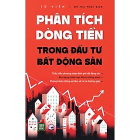  Phân Tích Dòng Tiền Trong Đầu Tư Bất Động Sản 