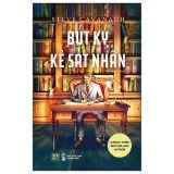  Sách Bút Ký Kẻ Sát Nhân 