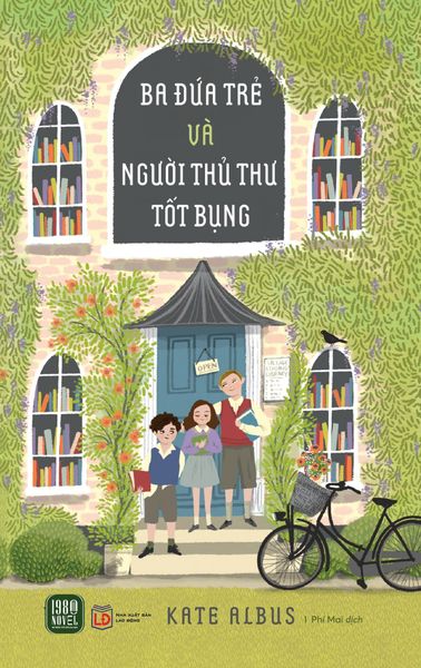 Sách mới BA ĐỨA TRẺ VÀ NGƯỜI THỦ THƯ TỐT BỤNG - Kate Albus