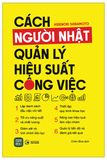  Cách Người Nhật Quản Lý Hiệu Suất Công Việc 