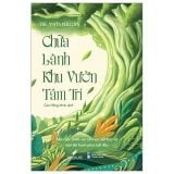  Sách Chữa Lành Khu Vườn Tâm Trí 