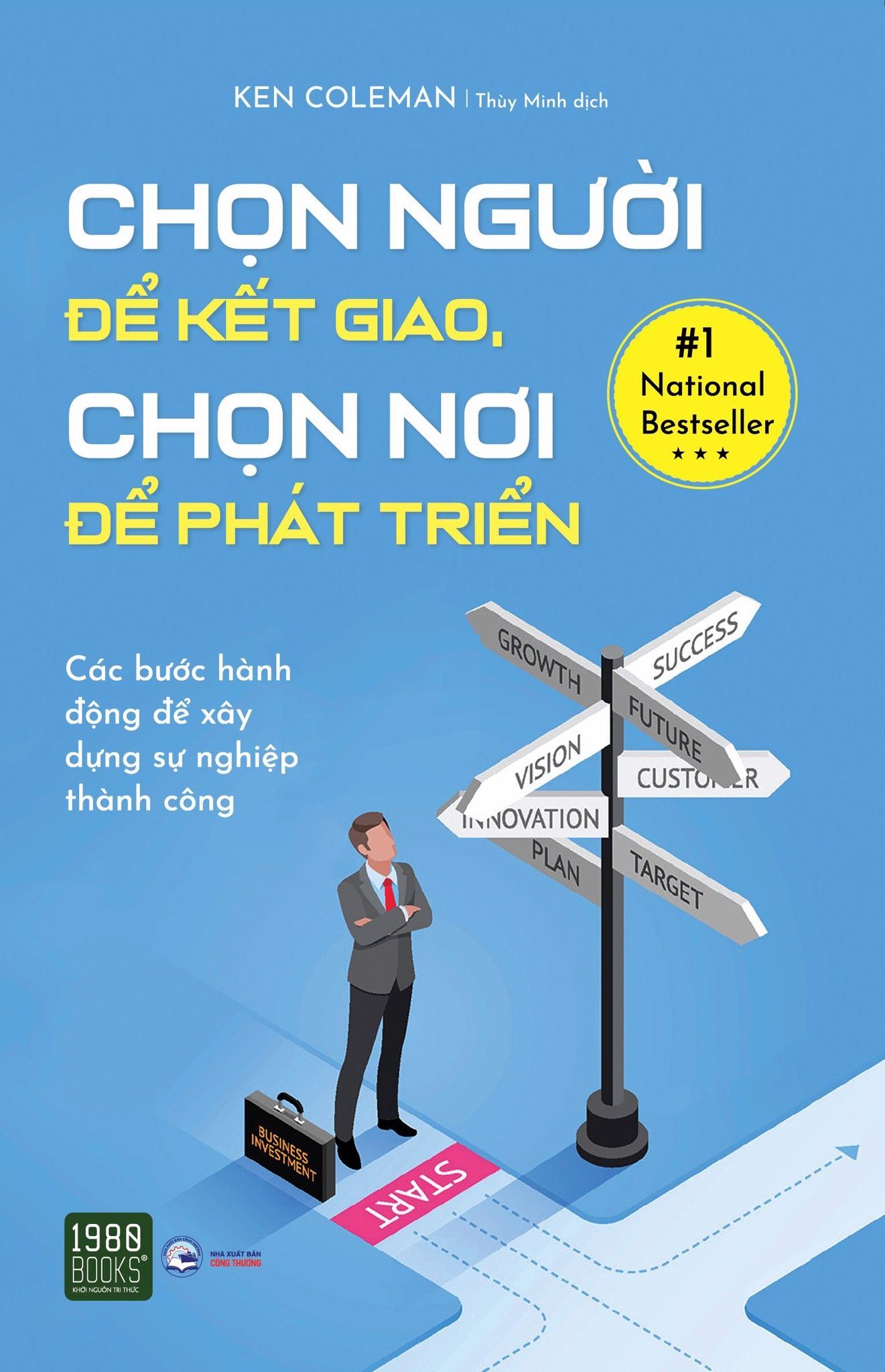  Chọn người để kết giao, chọn nơi để phát triển 