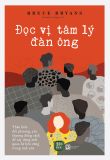  Sách Đọc Vị Tâm Lý Đàn Ông 