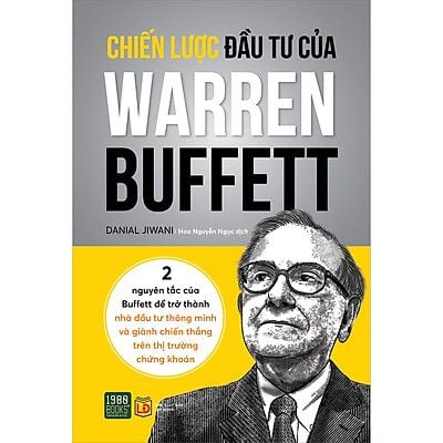  Chiến Lược Đầu Tư Của Warren Buffett 