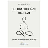  Sách Hơi Thở Chữa Lành Thân Tâm 