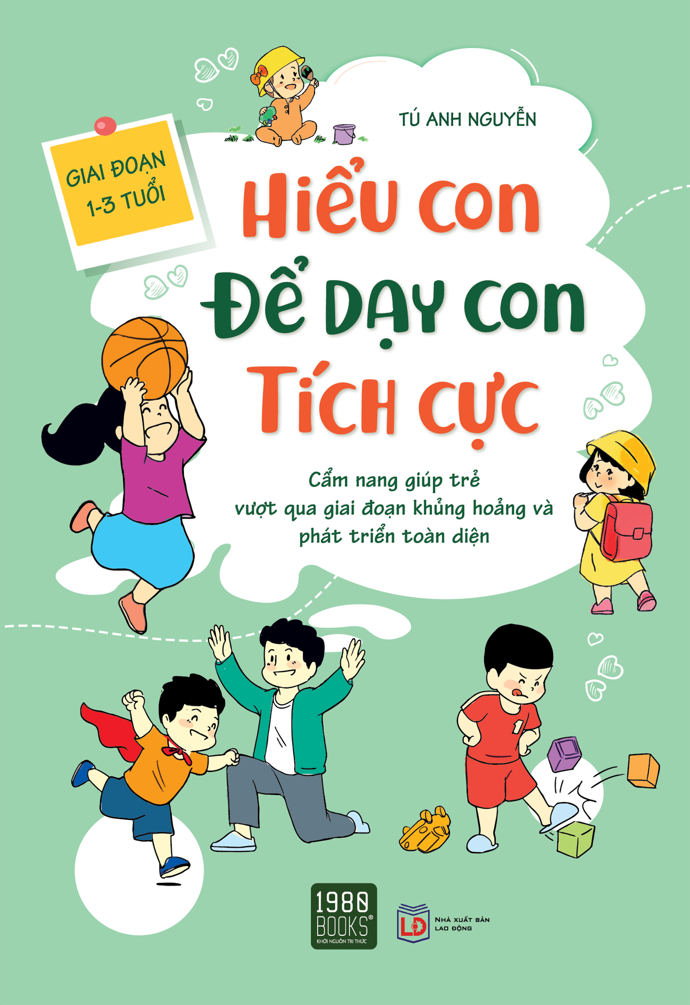  Hiểu Con Để Dạy Con Tích Cực 