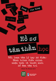  Sách Hồ Sơ Tâm Thần Học 
