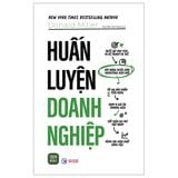  Combo 3 cuốn sách NVIDIA Cỗ Máy Tư Duy Vĩ Đại + Dẫn Dắt Bầy Sói Hay Chăn Một Đàn Cừu + Huấn Luyện Doanh Nghiệp 